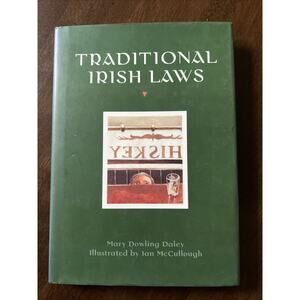 Traditional Irish Laws by Mary Dowling Daley Hardcover 1997